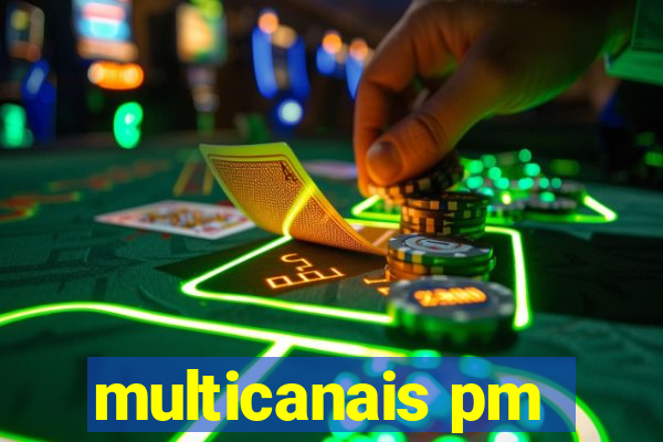 multicanais pm